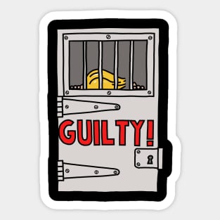 GUILTY! 2022 Sticker